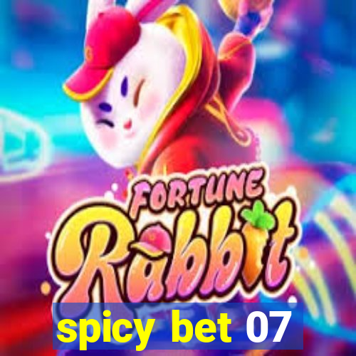 spicy bet 07